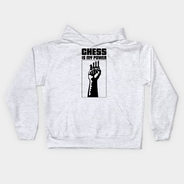 Chess Is My Power Kids Hoodie by evergreen_brand